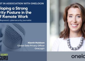 Developing a Strong Security Posture in the Era of Remote Work