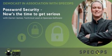 Password Security – Now’s the time to get serious