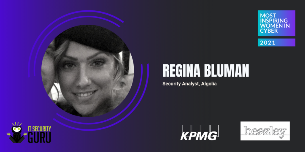 Most Inspiring Women in Cyber 2021: Regina Bluman, Security Analyst at Algolia