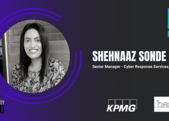 Most Inspiring Women in Cyber 2021: Shehnaaz Sonde, Senior Manager – Cyber Response Services at KPMG 