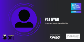 Most Inspiring Women in Cyber 2021: Pat Ryan, Director and Founder of Cyber Girls First