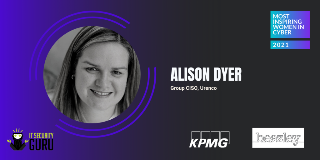 Most Inspiring Women in Cyber 2021: Alison Dyer, Group CISO at Urenco