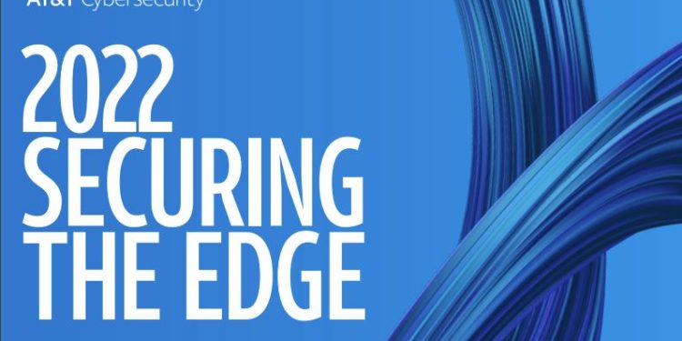 AT&T Cybersecurity Insights Report: Securing the Edge