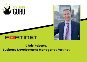 In conversation with Chris Roberts, Business Development Manager at Fortinet