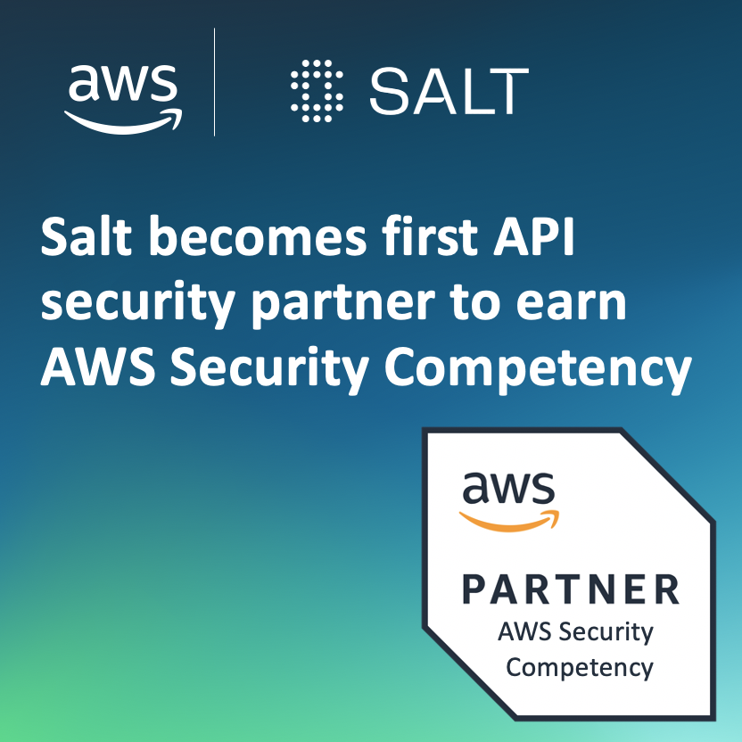 Salt Security Attains AWS Security Competency Status