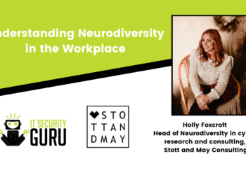 Understanding Neurodiversity in the Workplace to Create a Better Workplace Environment for Everyone