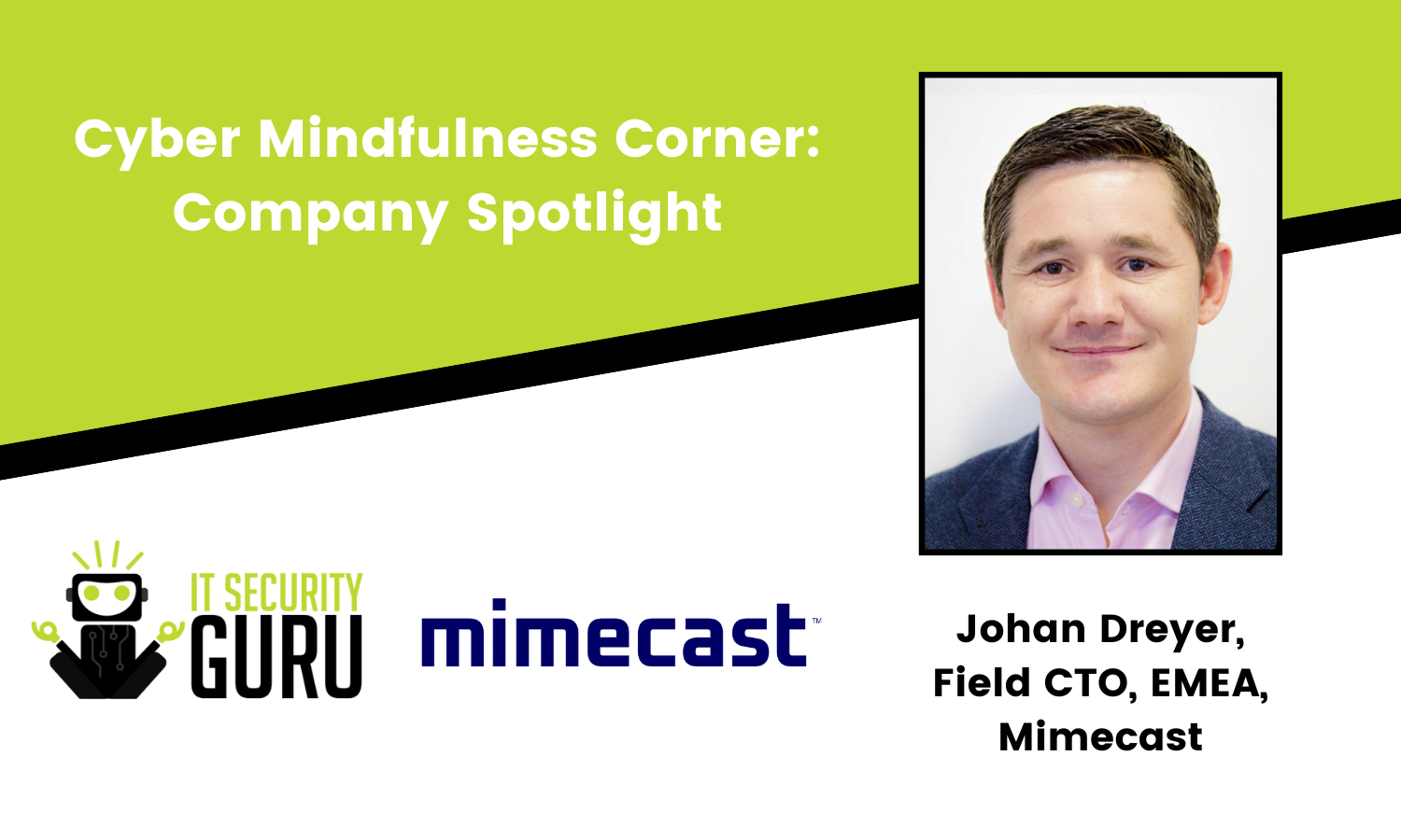 Cyber Mindfulness Corner Company Spotlight: Mimecast