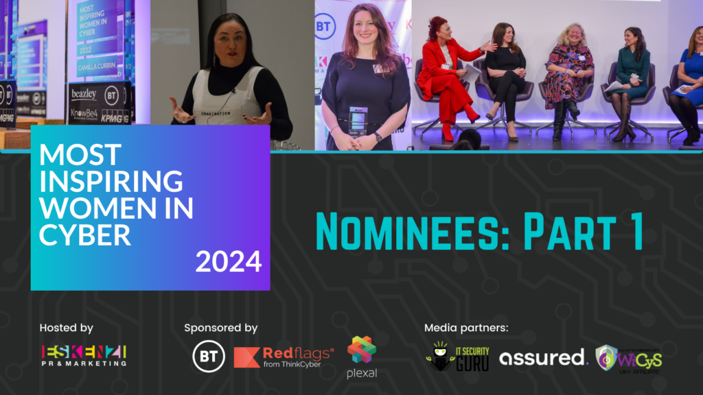 Meet This Year’s Most Inspiring Women in Cyber Nominees: Part 1