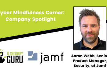 Cyber Mindfulness Corner Company Spotlight: Jamf