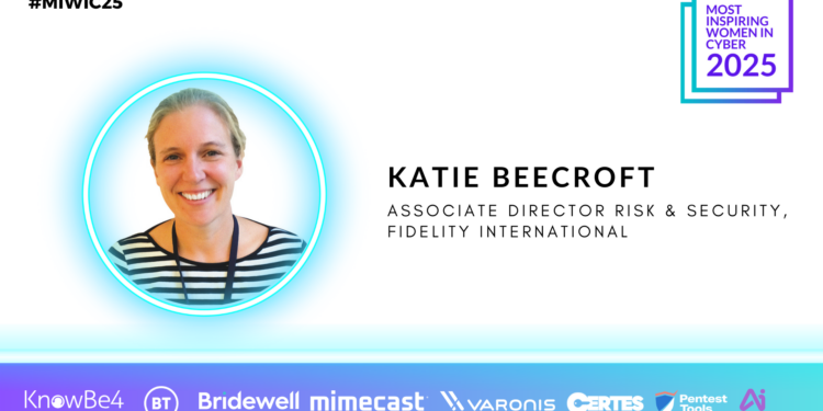 MIWIC25: Katie Beecroft, Associate Director Risk & Security, Fidelity International