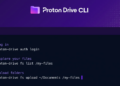 Proton Brings End-to-End Encrypted Cloud Storage to the Command Line