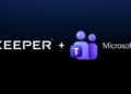 Keeper Security launches Microsoft Teams integration for privileged access management