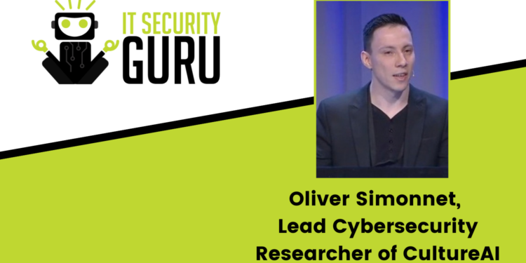 Q&A With Oliver Simonnet at CultureAI: AI Security In 2026: Most Organisations Deploy AI And Hope For The Best